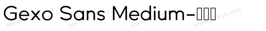 Gexo Sans Medium字体转换